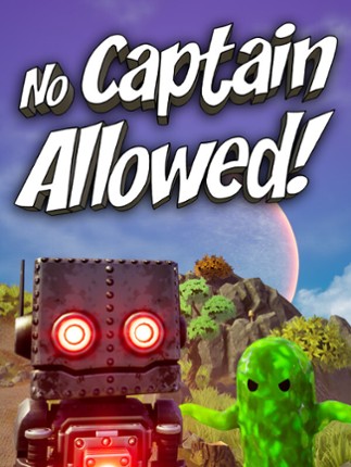 No Captain Allowed! Game Cover