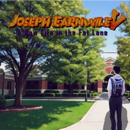 A New Life in the Fat Lane - A Joseph Earnwile V Adventure. Game Cover