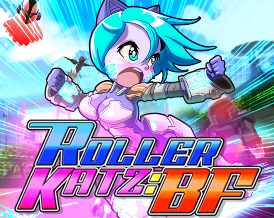 ROLLER KATZ : BF Episode 1 Game Cover