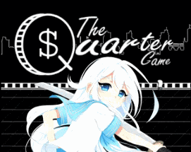 The Quarter Game Image