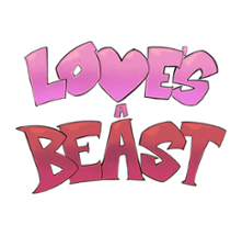 Love's A Beast Image