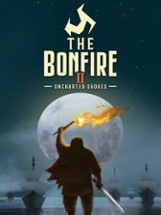 The Bonfire 2: Uncharted Shores Image
