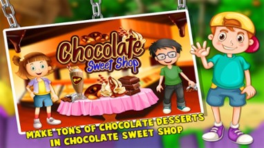 Chocolate Sweet Shop – Make sweets &amp; strawberry cocoa desserts in this chef adventure game Image