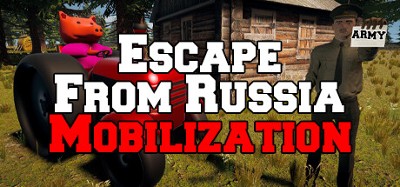 Escape From Russia: Mobilization Image