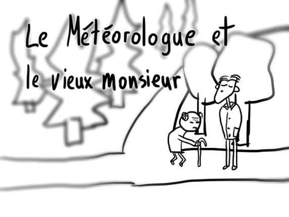 Le météorologue et le Vieux Monsieur (download) Game Cover