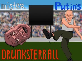 Mr. Putin's Drunksterball Image