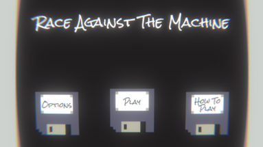 Race Against The Machine Image