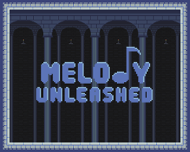 Melody Unleashed Image