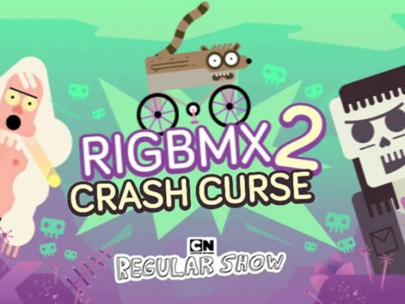 RigBMX 2 Crash Curse Game Cover