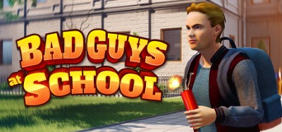 Bad Guys at School Image