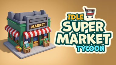 Idle Supermarket Tycoon Image