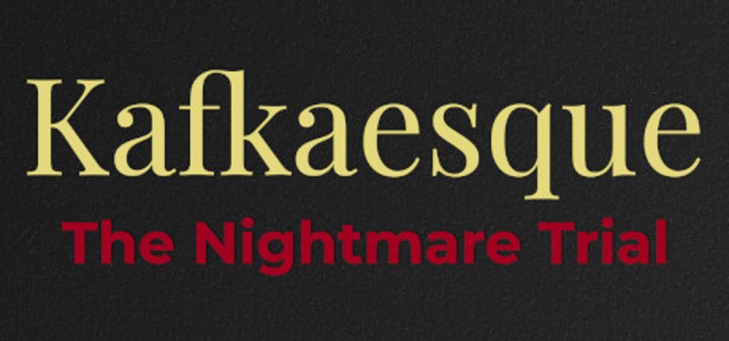 Kafkaesque: The Nightmare Trial Game Cover