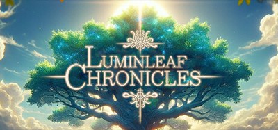 Luminleaf Chronicles Image