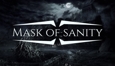 Mask of Sanity Image