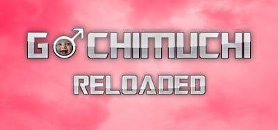 Gachimuchi Reloaded Image