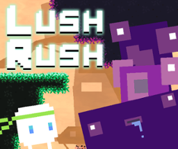 Lush Rush Image