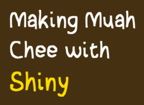 Making Muah Chee with Shiny  ✨ Image