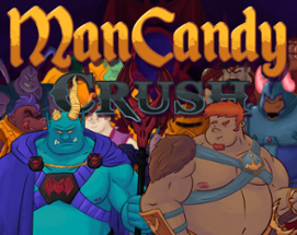 ManCandy Crush Image