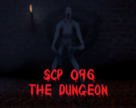 SCP 096: The Dungeon Image