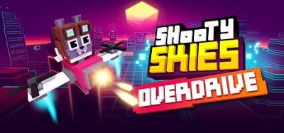 Shooty Skies Overdrive Image