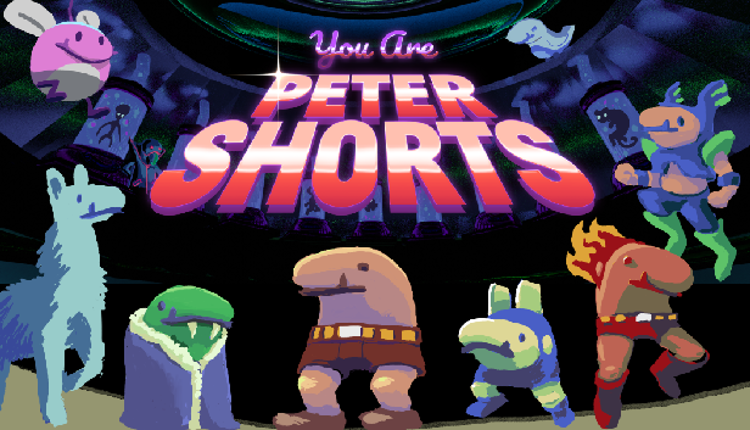 You are Peter Shorts Game Cover