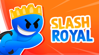 Slash Royal Image