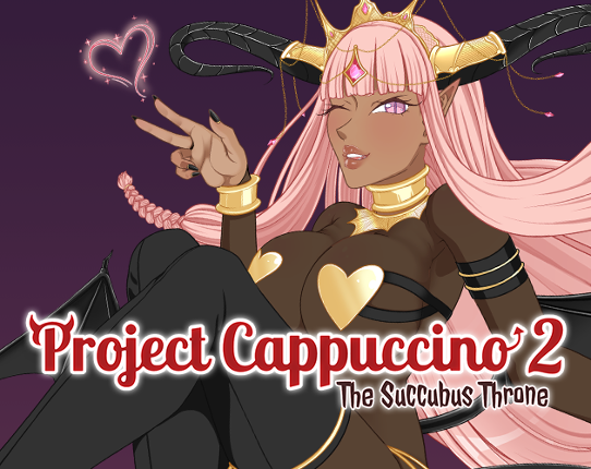 Project Cappuccino 2 - The Succubus Throne - v0.1.7 - Public Game Cover