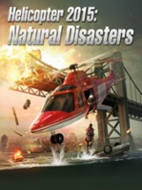 Helicopter 2015: Natural Disasters Image