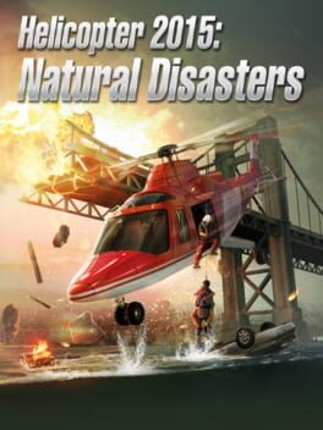 Helicopter 2015: Natural Disasters Game Cover