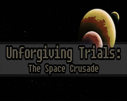 Unforgiving Trials: The Space Crusade Game Cover