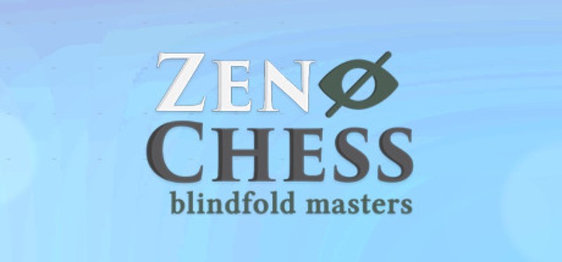 Zen Chess: Blindfold Masters Game Cover