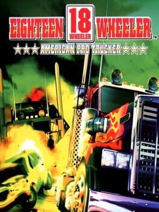 18 Wheeler: American Pro Trucker Game Cover