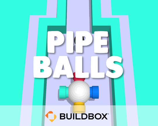 PipeBalls 3D - Buildbox 3 Template Game Cover