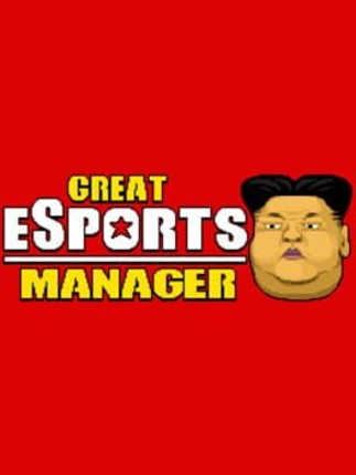 Great eSports Manager Game Cover