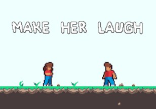 Make Her Laugh Image
