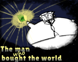 The Man who bought the world Image