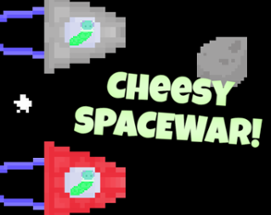 CheesySpaceWar Image