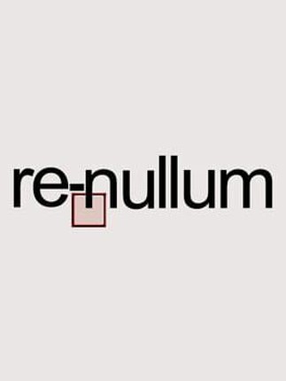 Re-Nullum Game Cover