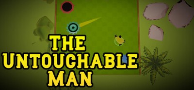 The Untouchable Man Image