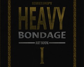 HEAVY BONDAGE  Art Book I Image