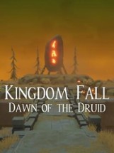 Kingdom Fall, Dawn of the Druid Image