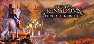 The Far Kingdoms: Forgotten Relics Image