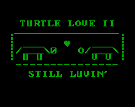 Turtle Love: Still Luvin' Image