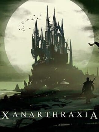 XANARTHRAXIA Game Cover