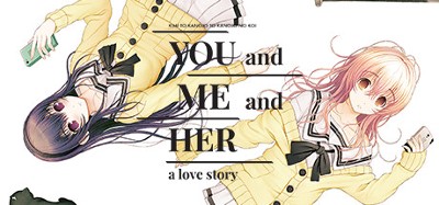 YOU and ME and HER: A Love Story Image