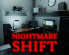 Nightmare Shift Image