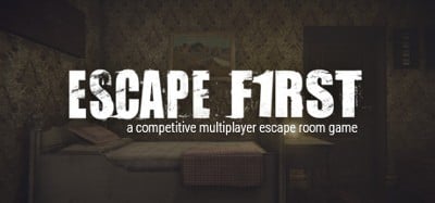 Escape First Image