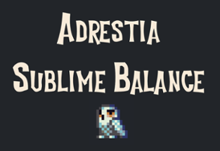 Adrestia: Sublime Balance Image