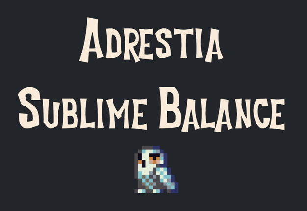 Adrestia: Sublime Balance Game Cover