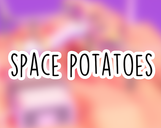 Space Potatoes Game Cover